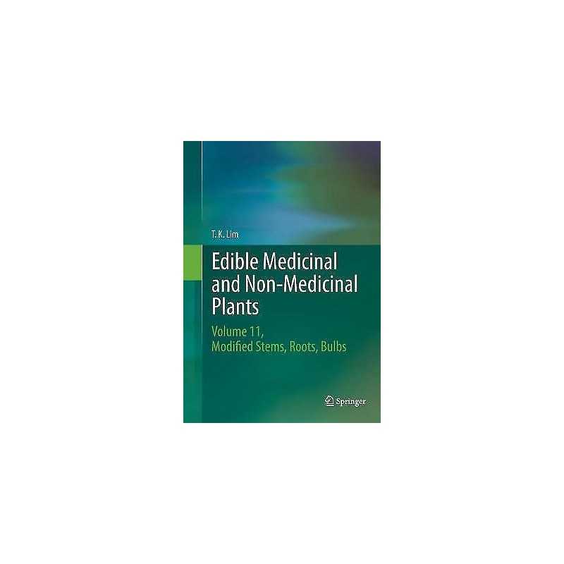 Edible Medicinal and Non-Medicinal Plants - 9783319798868