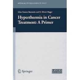 Hyperthermia In Cancer Treatment: A Primer - 9780387334400