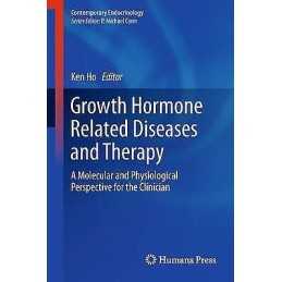 Growth Hormone Related Diseases and Therapy - 9781617797408