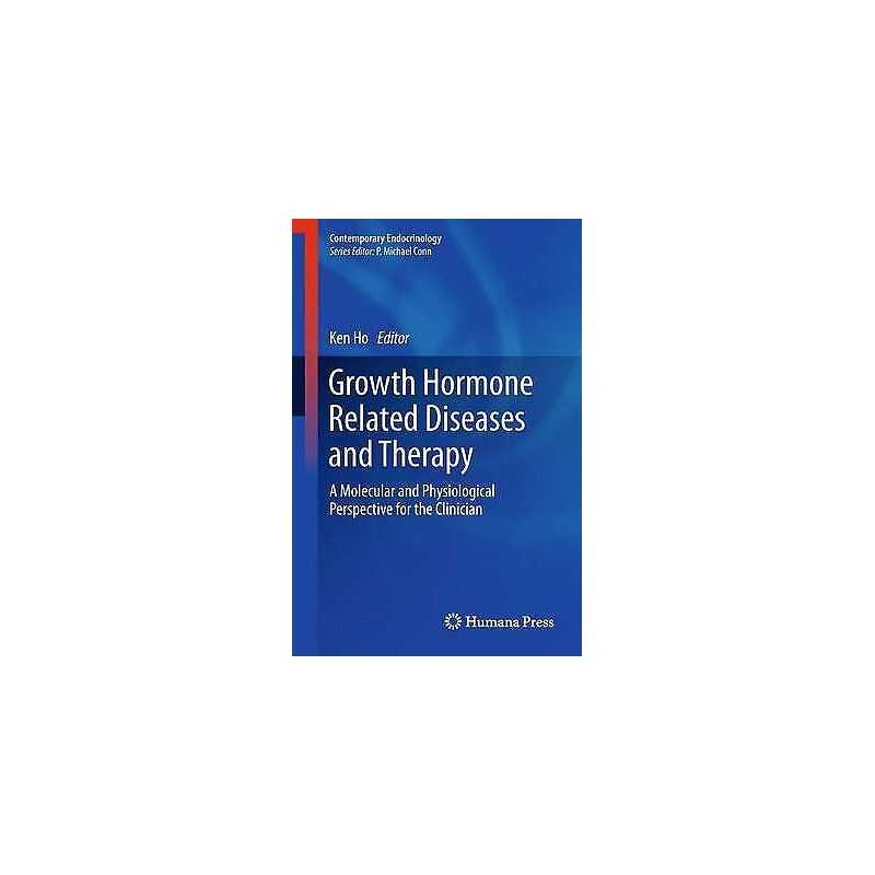 Growth Hormone Related Diseases and Therapy - 9781617797408