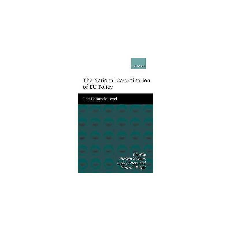 The National Co-ordination of EU Policy - 9780198296645