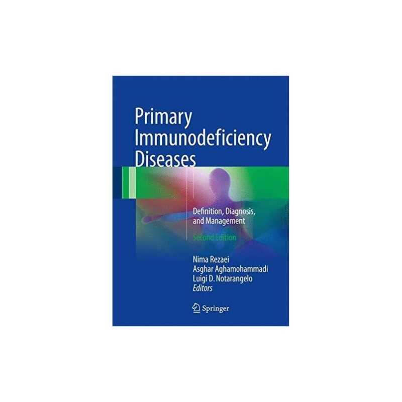Primary Immunodeficiency Diseases - 9783662529072