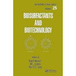 Biosurfactants and Biotechnology - 9780824776794