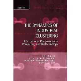 The Dynamics of Industrial Clustering - 9780198289593