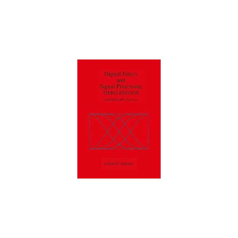 Digital Filters and Signal Processing - 9781441951533