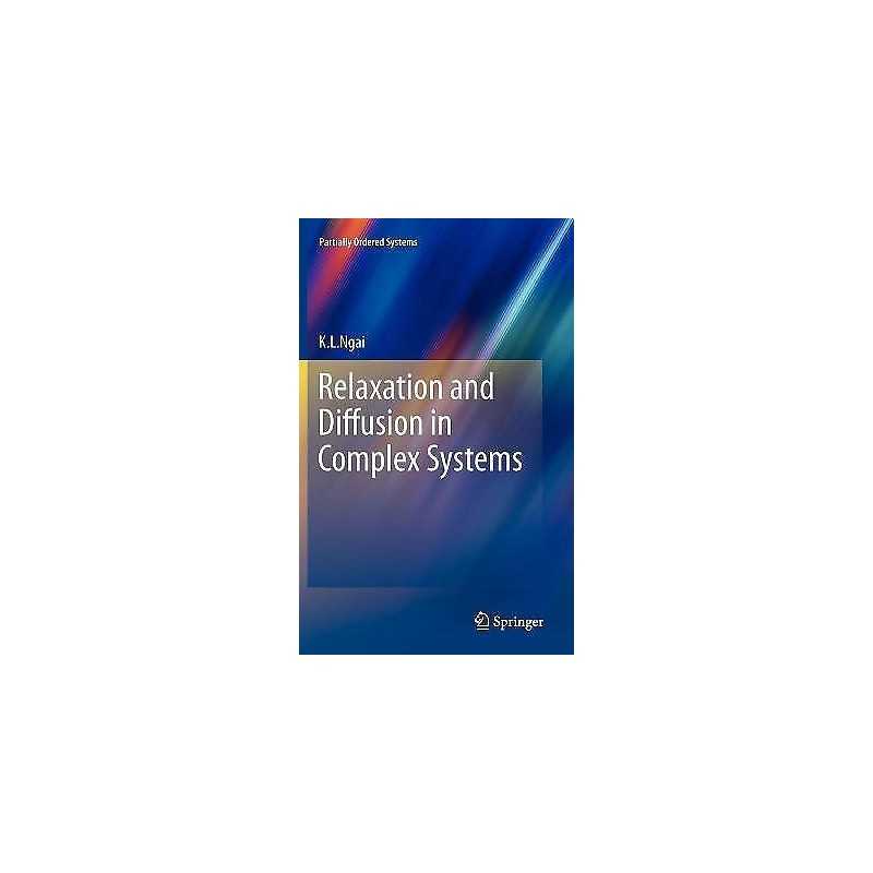 Relaxation and Diffusion in Complex Systems - 9781441976482