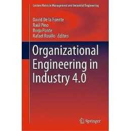 Organizational Engineering in Industry 4.0 - 9783030677077