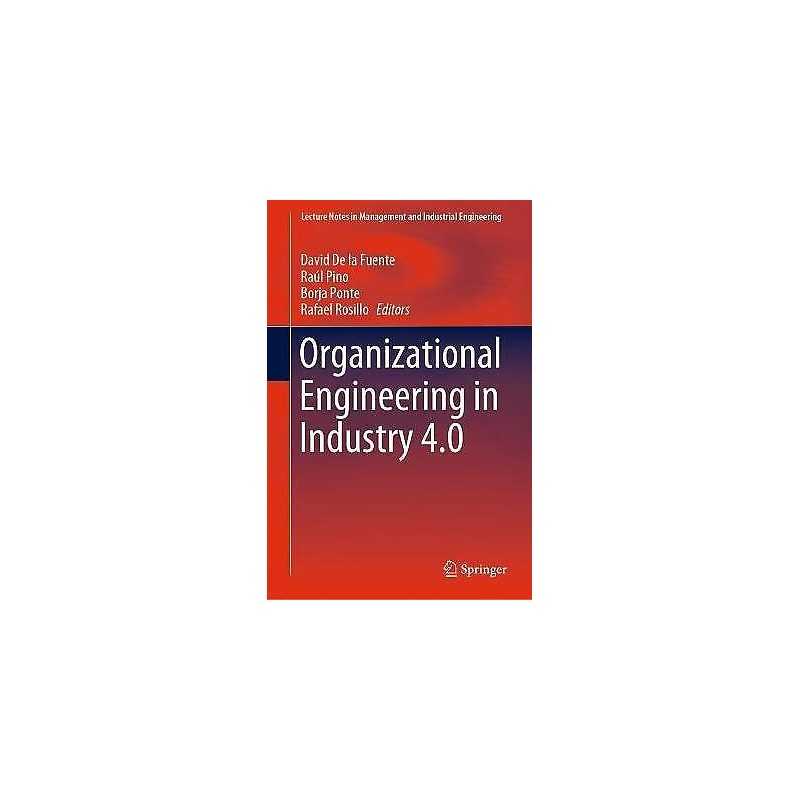 Organizational Engineering in Industry 4.0 - 9783030677077