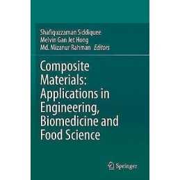 Composite Materials: Applications in Engineering, Biomedicine... - 9783030454913