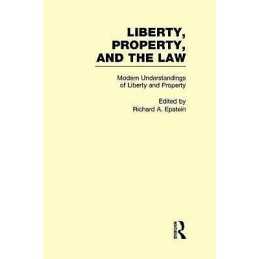 Modern Understandings of Liberty and Property - 9780815335566