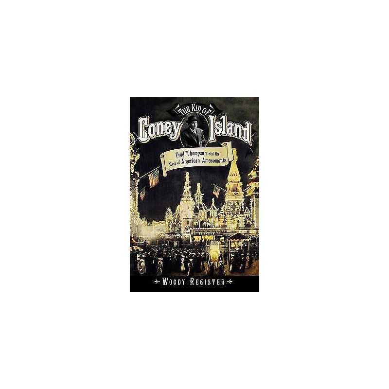 The Kid of Coney Island - 9780195167320