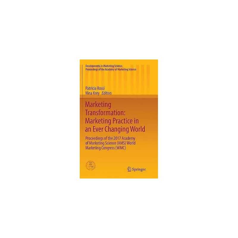 Marketing Transformation: Marketing Practice in an Ever Chang... - 9783319886527