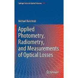 Applied Photometry, Radiometry, and Measurements of Optical L... - 9789400721647
