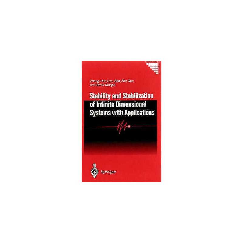 Stability and Stabilization of Infinite Dimensional Systems w... - 9781852331245
