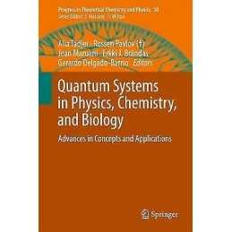 Quantum Systems in Physics, Chemistry, and Biology - 9783319502540