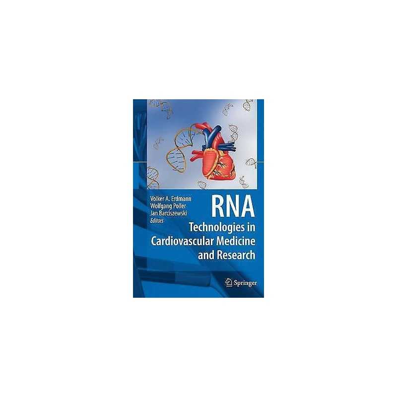 RNA Technologies in Cardiovascular Medicine and Research - 9783642097461