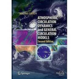 Atmospheric Circulation Dynamics and General Circulation Models - 9783642135736