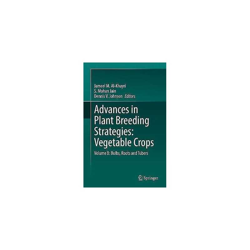 Advances in Plant Breeding Strategies: Vegetable Crops - 9783030669645