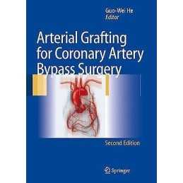 Arterial Grafting for Coronary Artery Bypass Surgery - 9783642067617