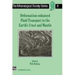 Deformation-enhanced Fluid Transport in the Earths Crust and... - 9780412752902
