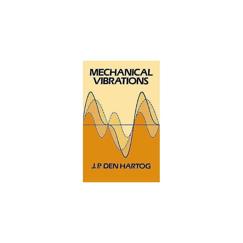 Mechanical Vibrations - 9780486647852