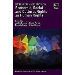 Research Handbook on Economic, Social and Cultural Rights as ... - 9781788974165