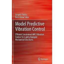 Model Predictive Vibration Control - 9781447160724
