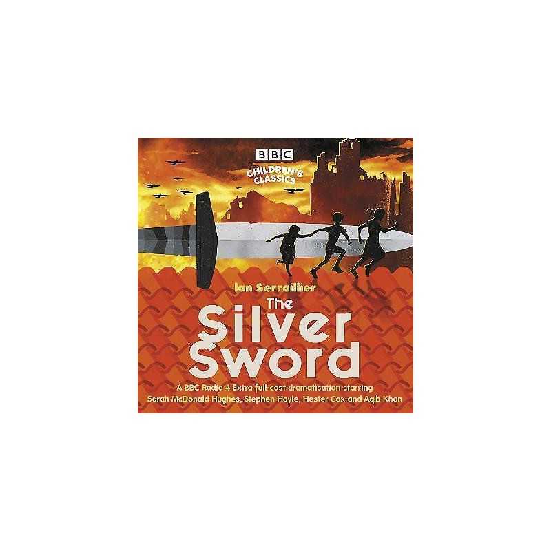The Silver Sword - 9781787533448