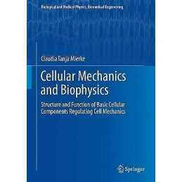 Cellular Mechanics and Biophysics - 9783030585310