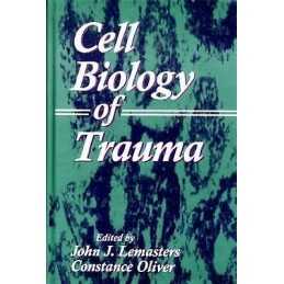 Cell Biology of Trauma - 9780849324536