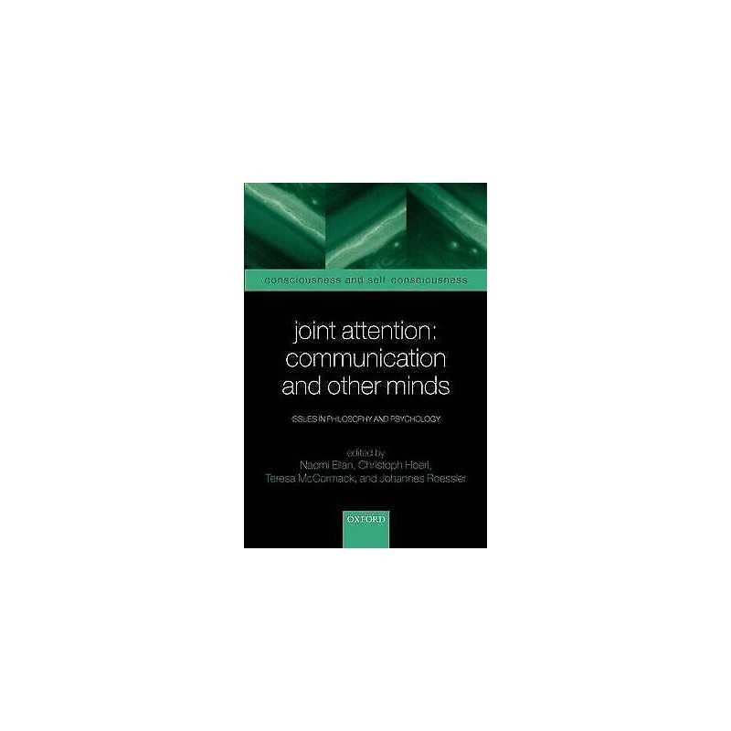 Joint Attention: Communication and Other Minds - 9780199245642