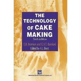 The Technology of Cake Making - 9781441947420