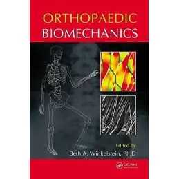 Orthopaedic Biomechanics - 9781439860939