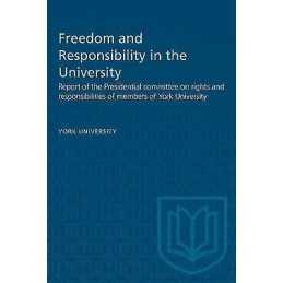 Freedom and Responsibility in the University - 9781487581725