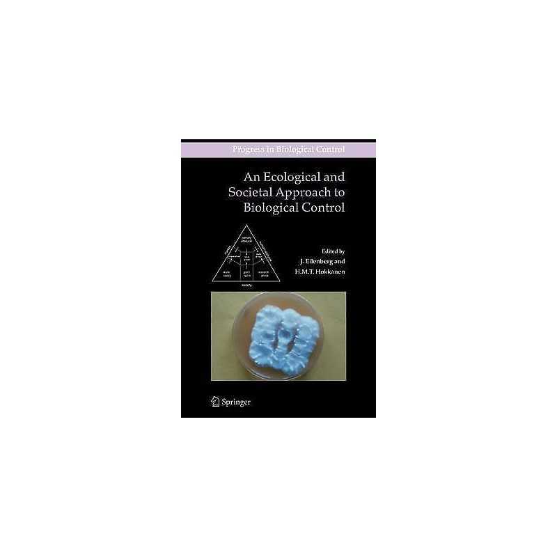 An Ecological and Societal Approach to Biological Control - 9789048171088