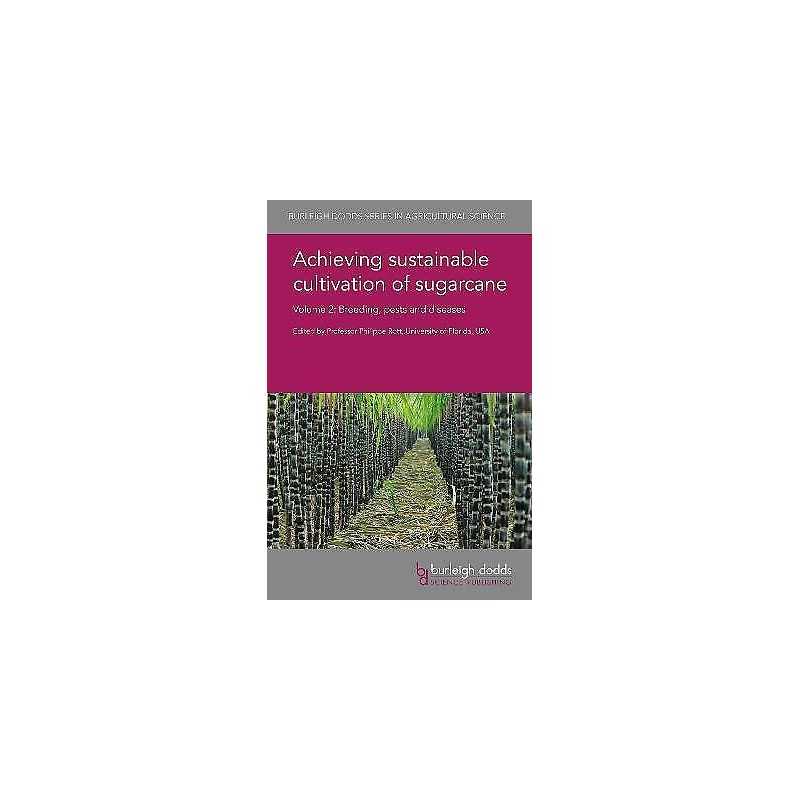 Achieving Sustainable Cultivation of Sugarcane Volume 2 - 9781786761484