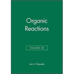Organic Reactions, Volume 38 - 9780471515944