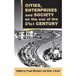 Cities, Enterprises and Society on the Eve of the 21st Century - 9781855674042