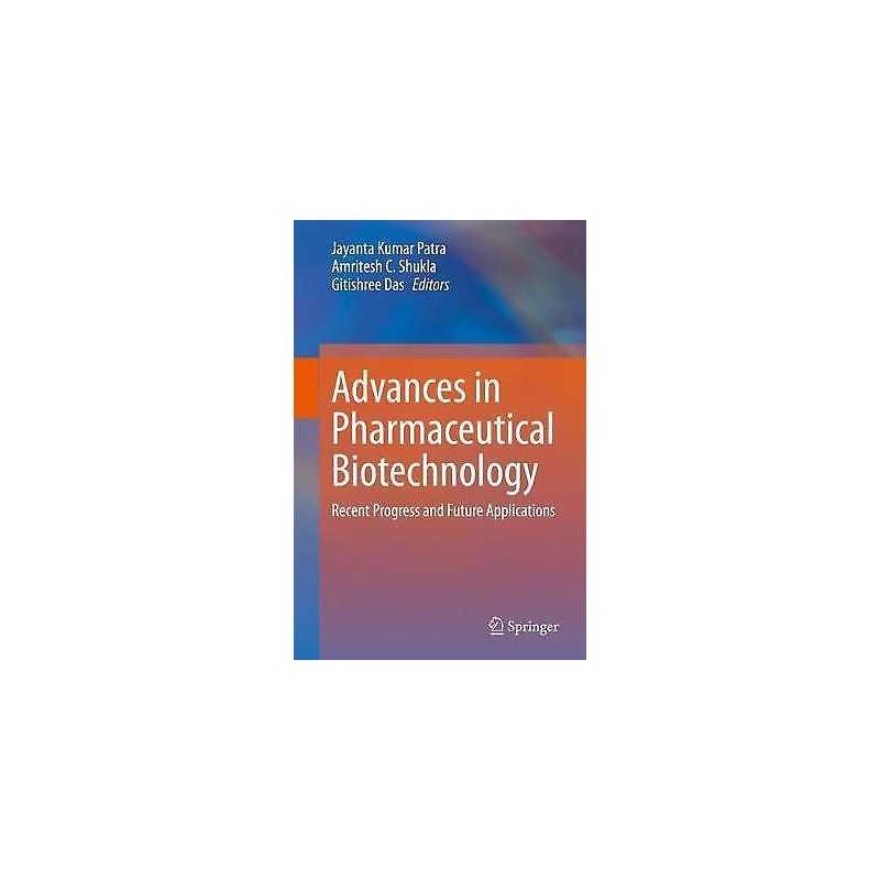 Advances in Pharmaceutical Biotechnology - 9789811521942
