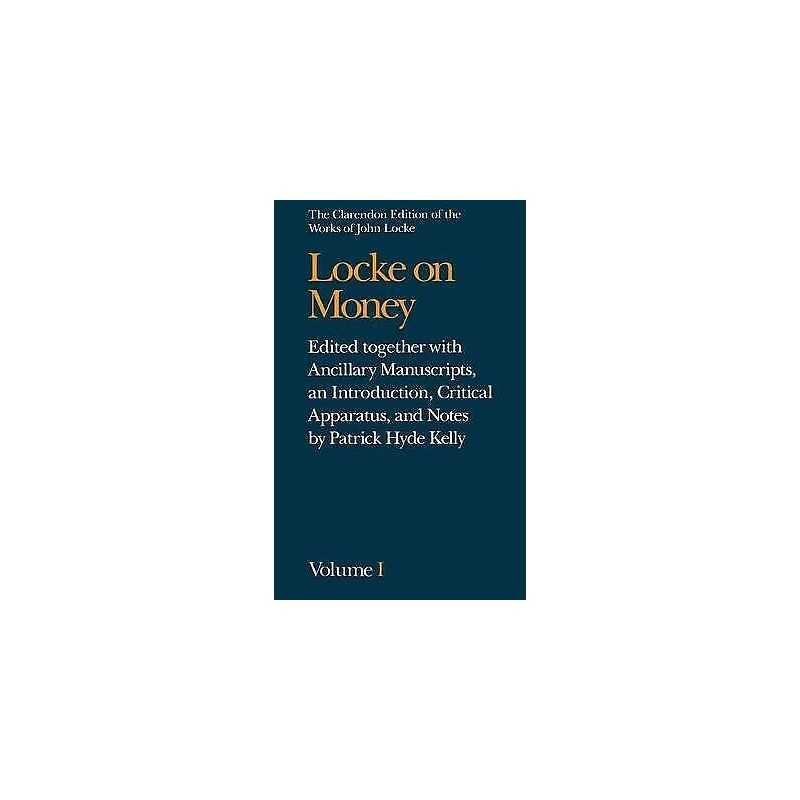 John Locke: Locke on Money - 9780198245469