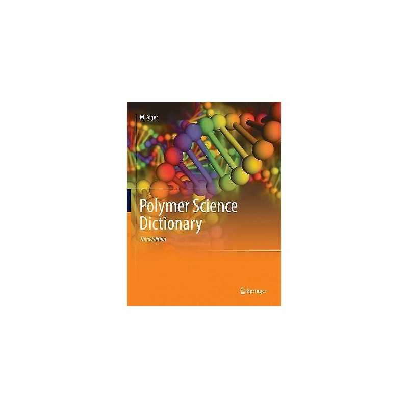 Polymer Science Dictionary - 9789402414295