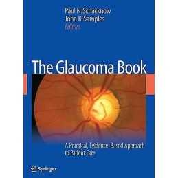 The Glaucoma Book - 9780387766997