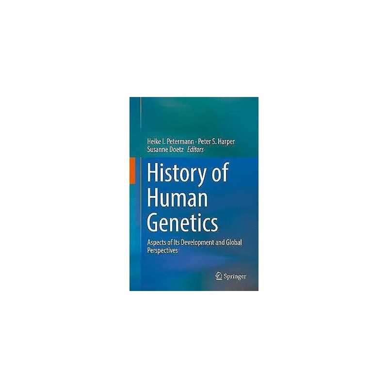 History of Human Genetics - 9783319517827