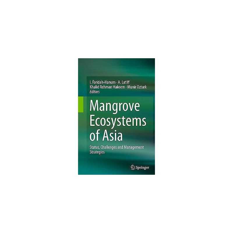Mangrove Ecosystems of Asia - 9781493949144