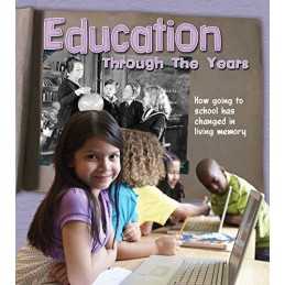 Education Through the Years: How Going ..., Clare Lewis