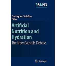 Artificial Nutrition and Hydration - 9781402062063