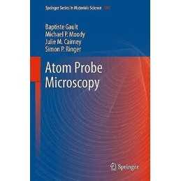Atom Probe Microscopy - 9781489989390