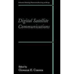 Digital Satellite Communications - 9780387256344