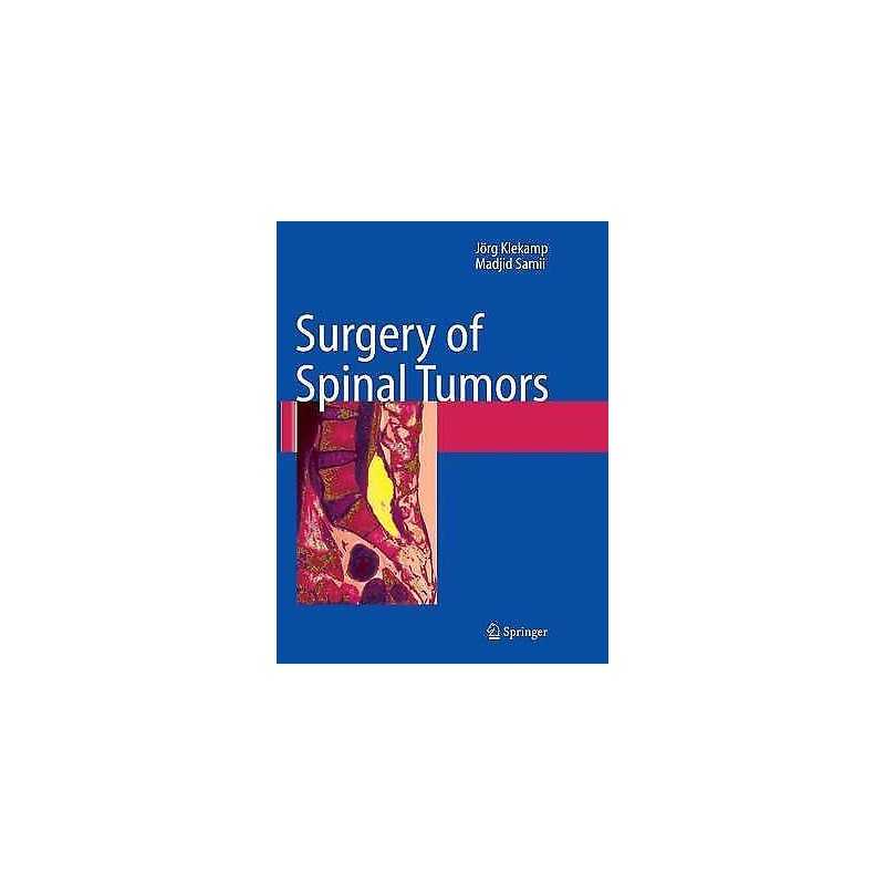 Surgery of Spinal Tumors - 9783642079481