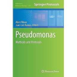 Pseudomonas Methods and Protocols - 9781493904723